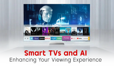 Smart TVs and AI: Enhancing Your Viewing Experience